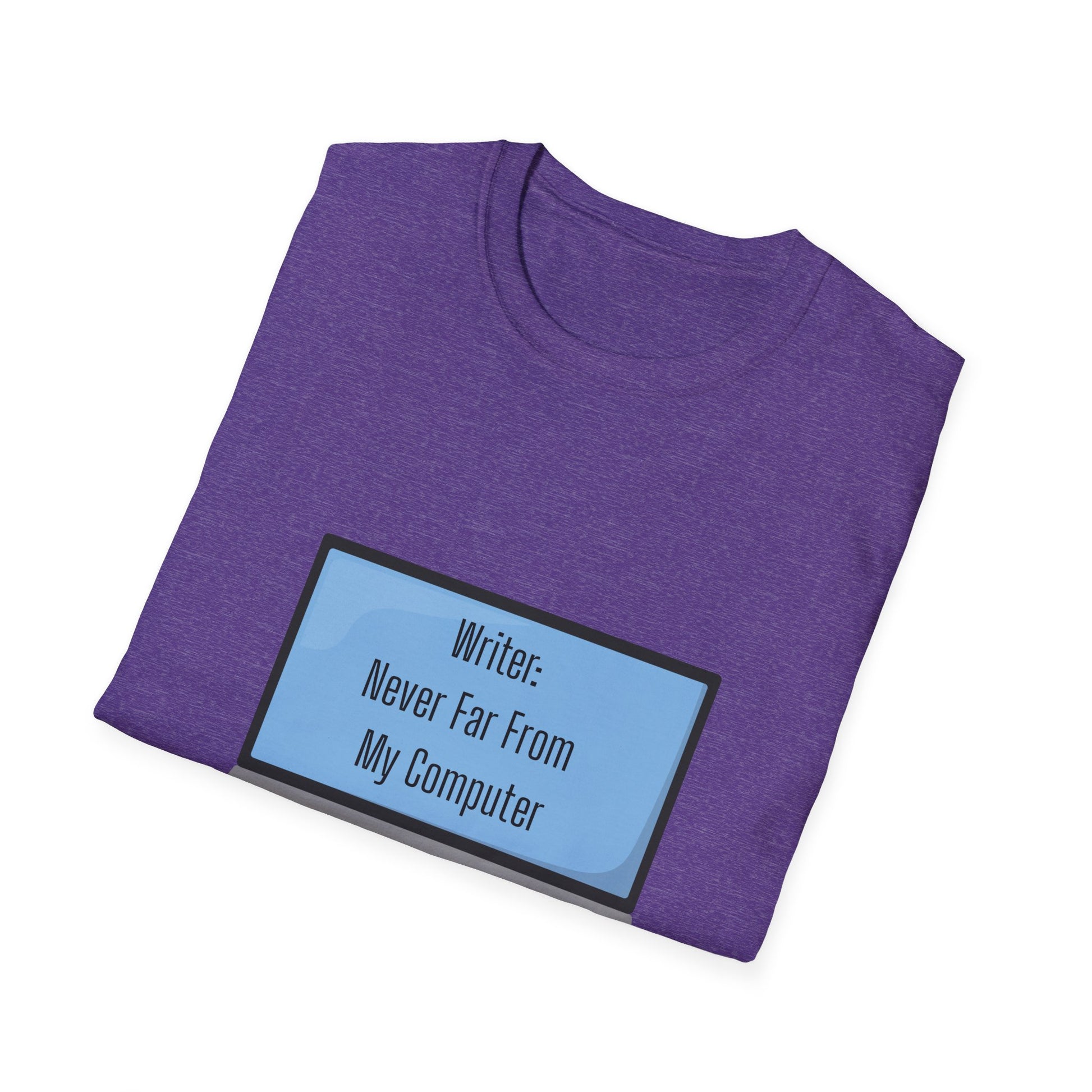 Writer's Unisex Softstyle T-Shirt - Perfect Gift for Authors, Comfortable Reading Tee, Quote Tee, Creative Writing Shirt