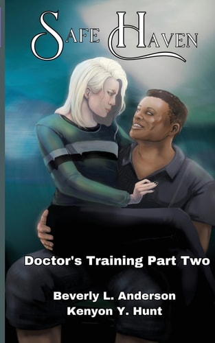 Safe Haven Doctor's Training Part Two Paperback