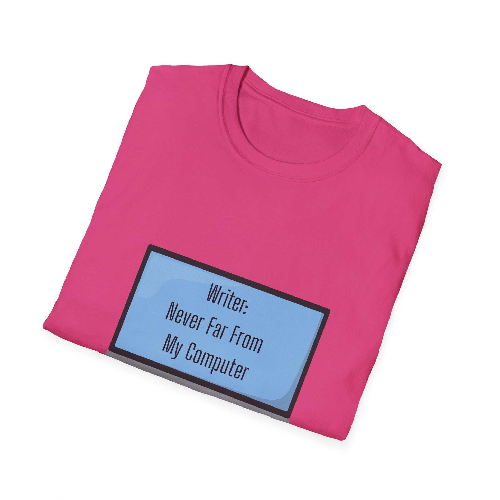Writer's Unisex Softstyle T-Shirt - Perfect Gift for Authors, Comfortable Reading Tee, Quote Tee, Creative Writing Shirt