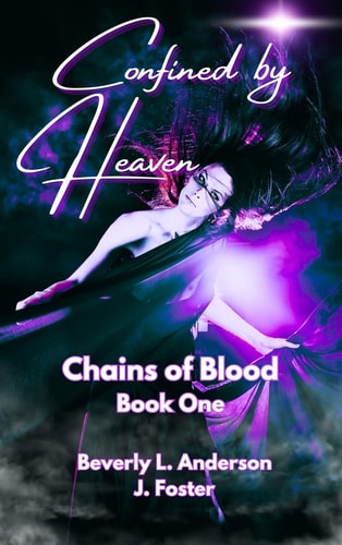 Confined by Heaven (Chains of Blood) Hardback