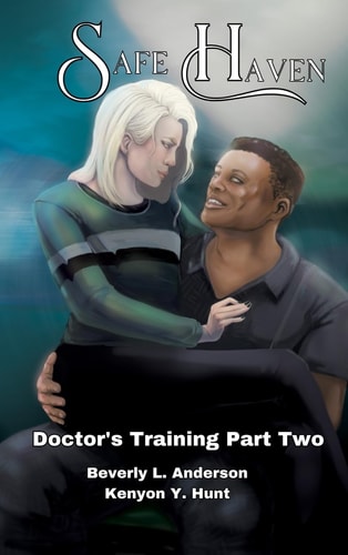 Safe Haven Doctor's Training Part Two Hardcover