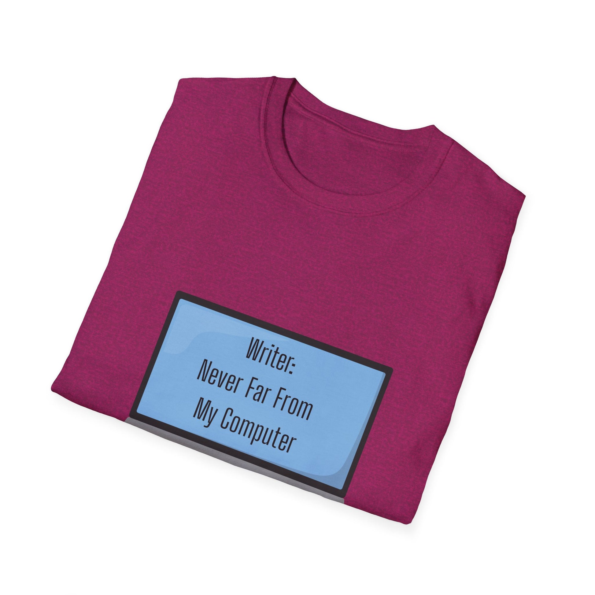 Writer's Unisex Softstyle T-Shirt - Perfect Gift for Authors, Comfortable Reading Tee, Quote Tee, Creative Writing Shirt