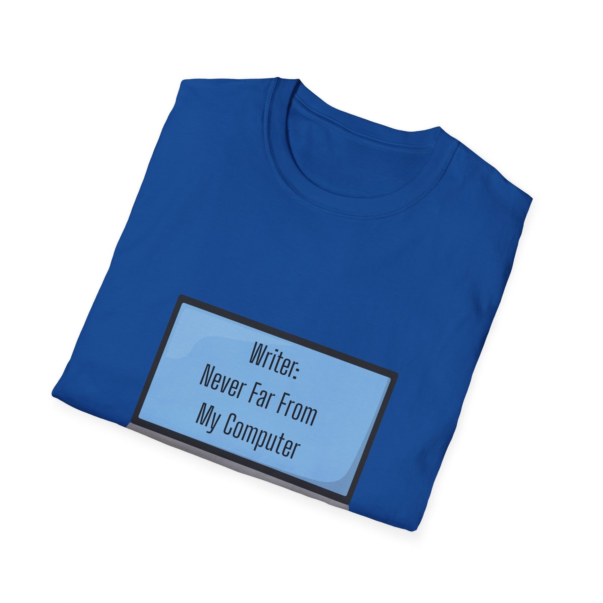 Writer's Unisex Softstyle T-Shirt - Perfect Gift for Authors, Comfortable Reading Tee, Quote Tee, Creative Writing Shirt