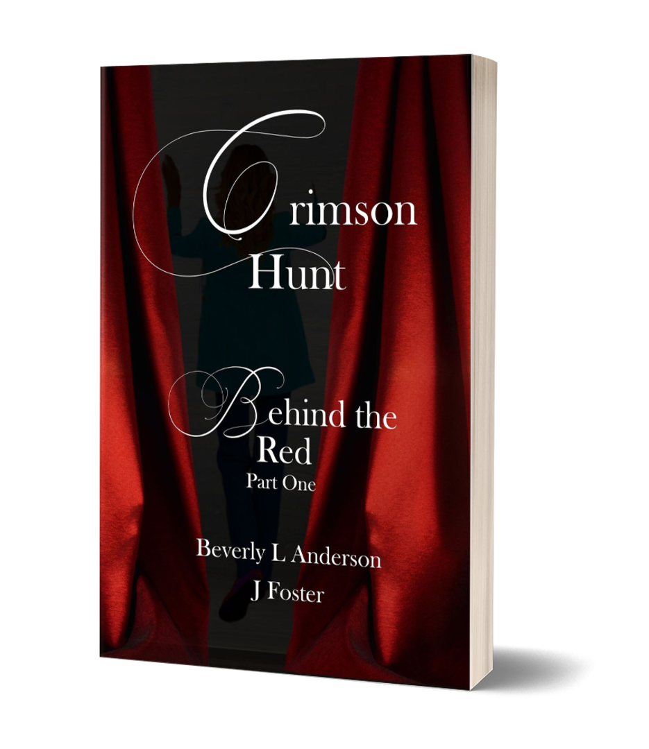 Crimson Hunt: Behind the Red Part One eBook by Beverly L. Anderson