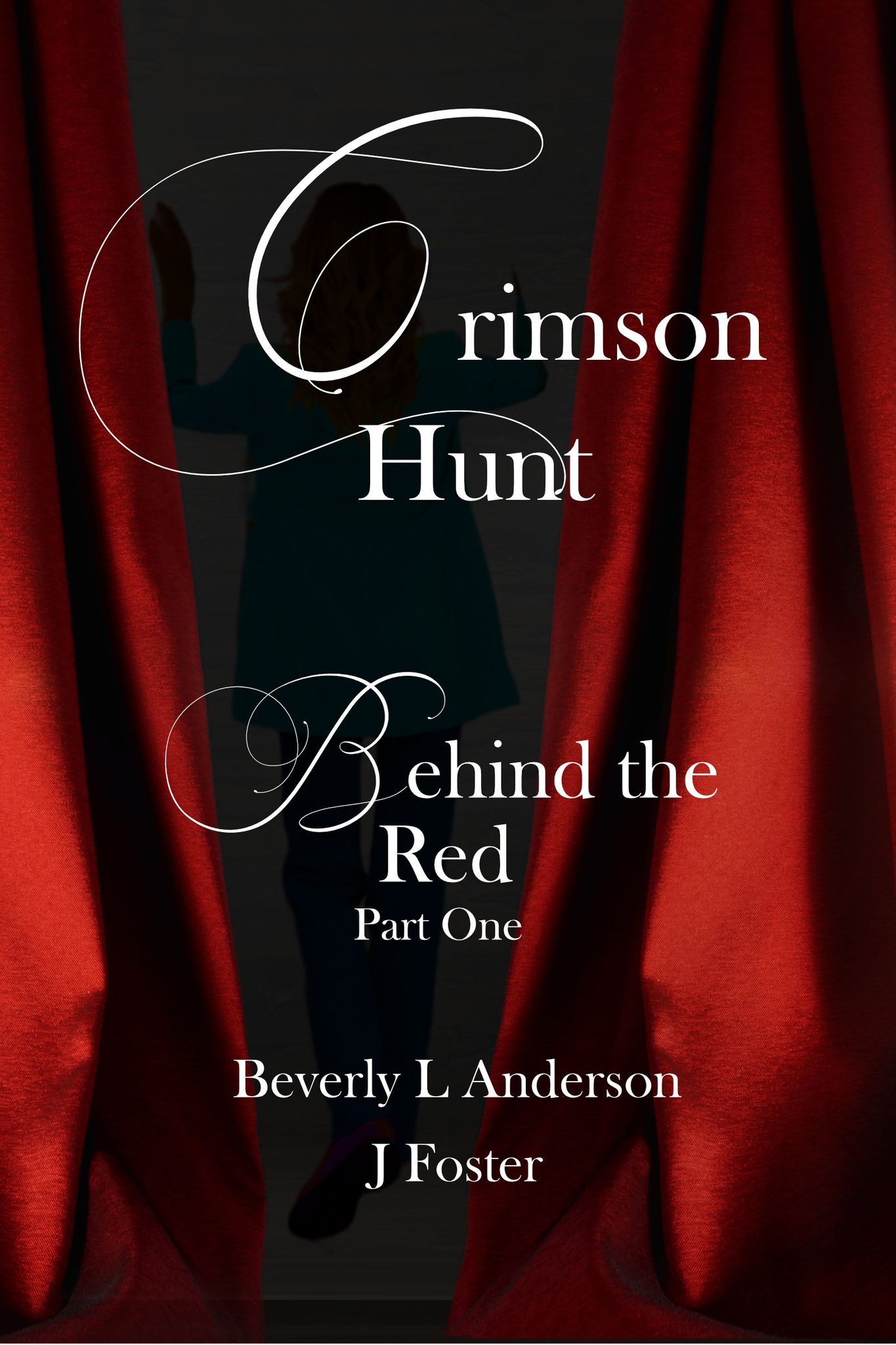 Crimson Hunt: Behind the Red Book One Paperback